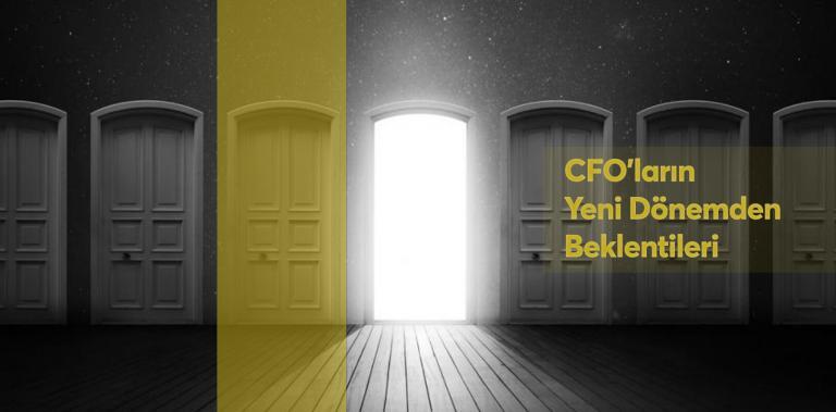 Ekonomi Yeniden Normalleşmeye Başlarken CFO’ların Beklentileri