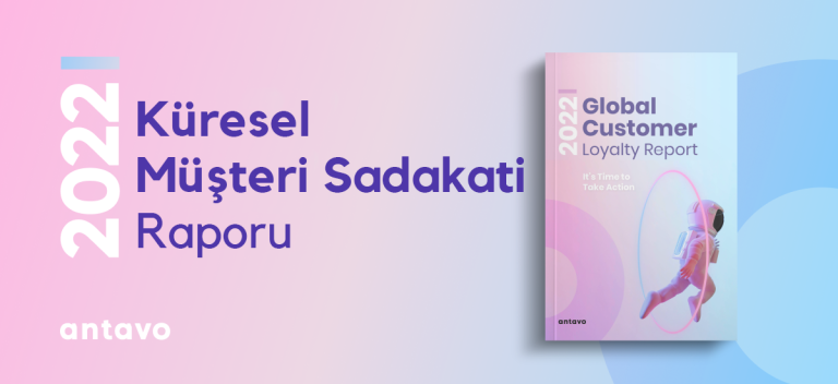 2022 Küresel Müşteri Sadakati Raporu