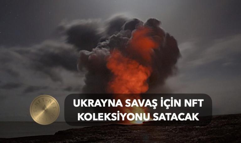 Ukrayna, Savaşı Finanse Edebilmek için NFT Koleksiyonu Çıkarıyor