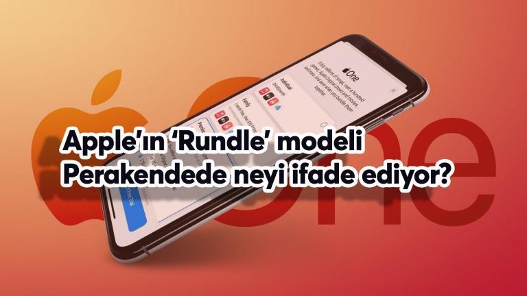 Apple, ‘Rundle – Yani Tekrarlanan Gelir Paketi’ ile Perakendede Neyi Hedefliyor?