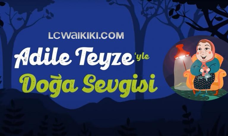 LC Waikiki Adile Naşit’i Masallarda Yeniden Konuşturdu