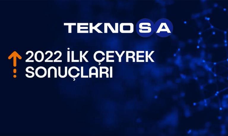 Teknosa 2022 İlk Çeyrek Sonuçlarını Açıkladı