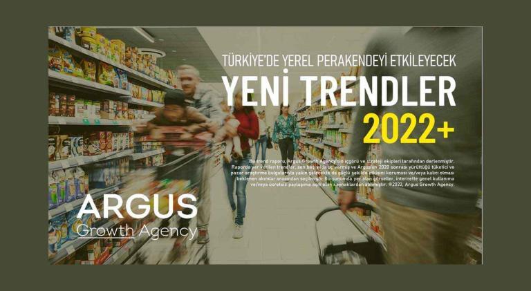 Türkiye’de 2022 ve Sonrasında Yerel Perakendeyi Etkileyecek Trendler