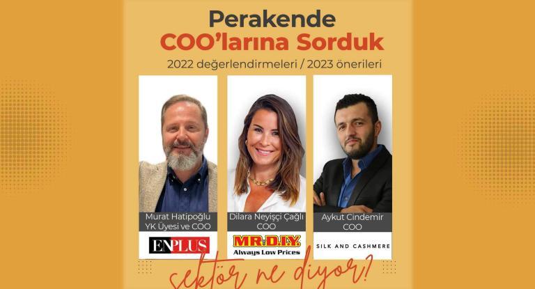 Perakende COO’larına Sorduk