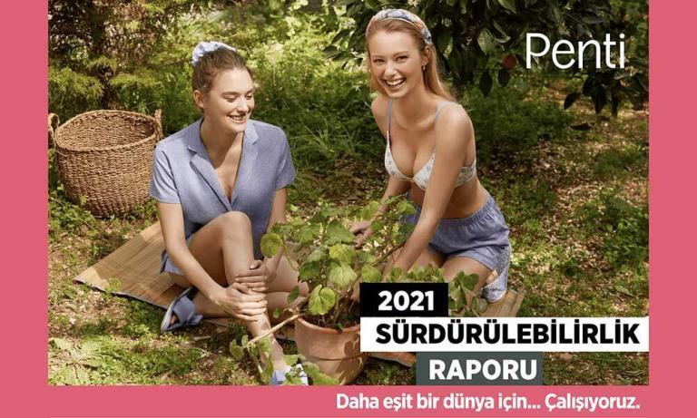 Penti, 2030 Yılına Kadar Ürünlerinin %95’ini Sürdürülebilir Materyallerden Temin Edecek