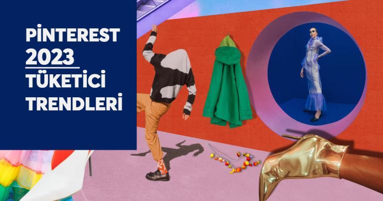 Pinterest, 2023 için Tüketici Trendlerini Tahmin Ediyor