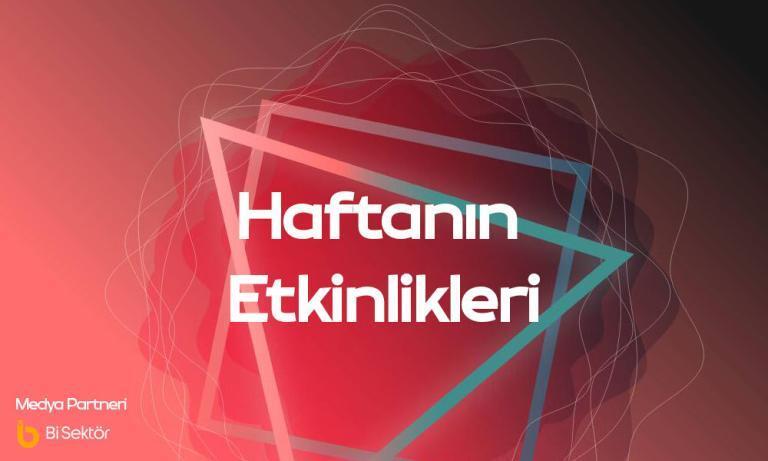Haftanın Etkinliklerine Göz Atın