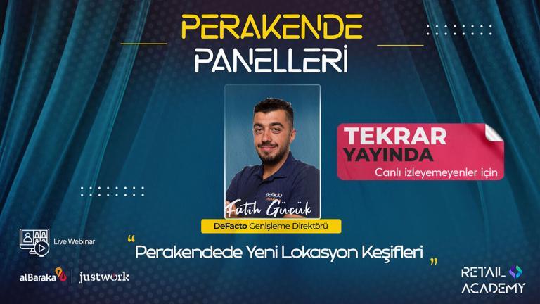 Perakende Panelleri #3: “Perakendede Yeni Lokasyon Keşifleri”