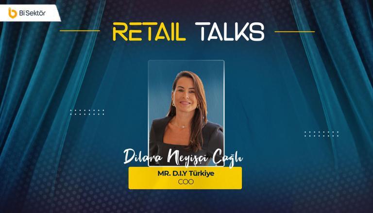 MR. D.I.Y. Türkiye COO’su Dilara Neyişçi Çağlı: “En Hızlı Genişleyen Yabancı Yatırım Olabiliriz” | Retail Talks 2024