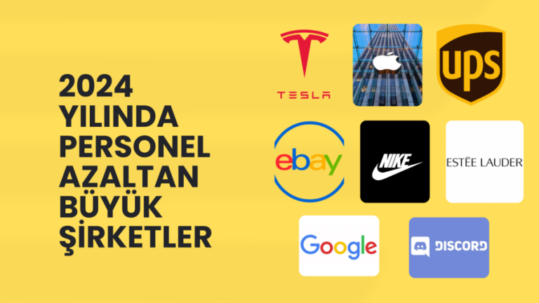 Hangi Küresel Şirketler 2024 Yılı Başlangıcında Toplu Personel Azalttı?