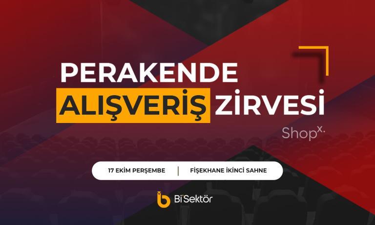 Perakende ve Alışveriş Zirvesi’nde Neler Konuşulacak?