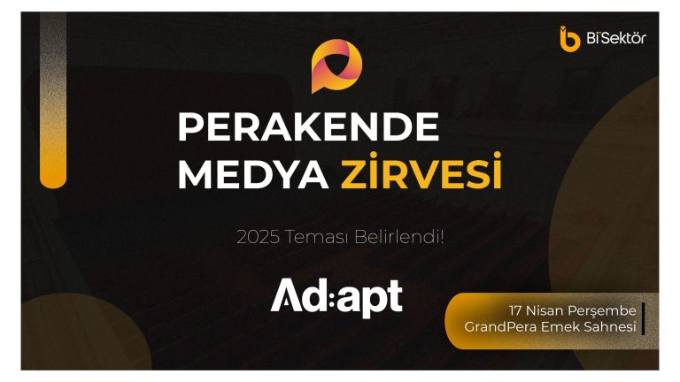 Perakende Medya Zirvesi 2025 Teması Belirlendi