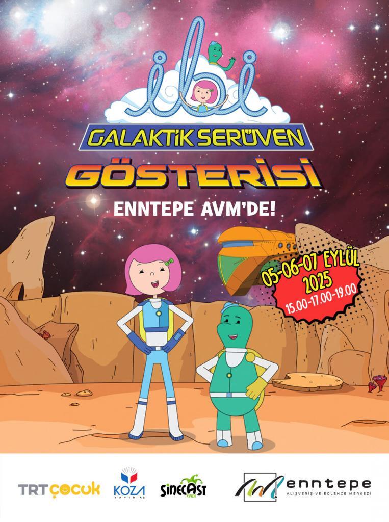 trt çocuk’un sevilen kahramanı i̇bi, galaktik serüven gösterisiyle türkiye’de i̇lk kez enntepe’de!