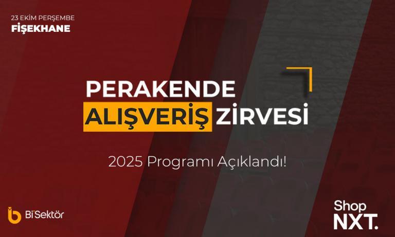 Perakende Alışveriş Zirvesi 2025 Programı Açıklandı