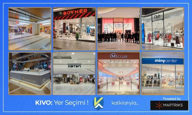 Kivo Katkılarıyla Haftanın Mağaza Açılışları (Maptriks Tarafından Desteklenmektedir) [13 – 17 Temmuz]