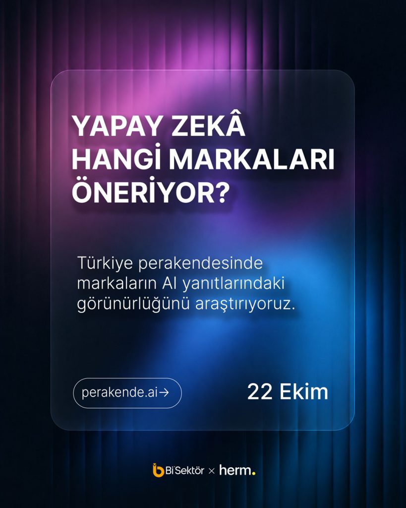 perakende ai: türk perakendesinin yapay zekâ görünürlüğünü ölçen yeni araştırma platformu